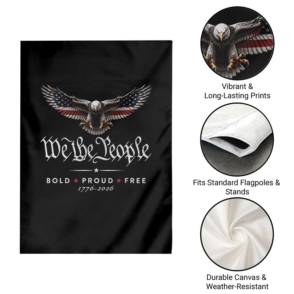 We The People Patriotic Bald Eagle USA 250th Anniversary Bold Proud Free Garden Flag