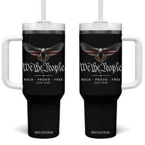 We The People Patriotic Bald Eagle USA 250th Anniversary Bold Proud Free Tumbler With Handle