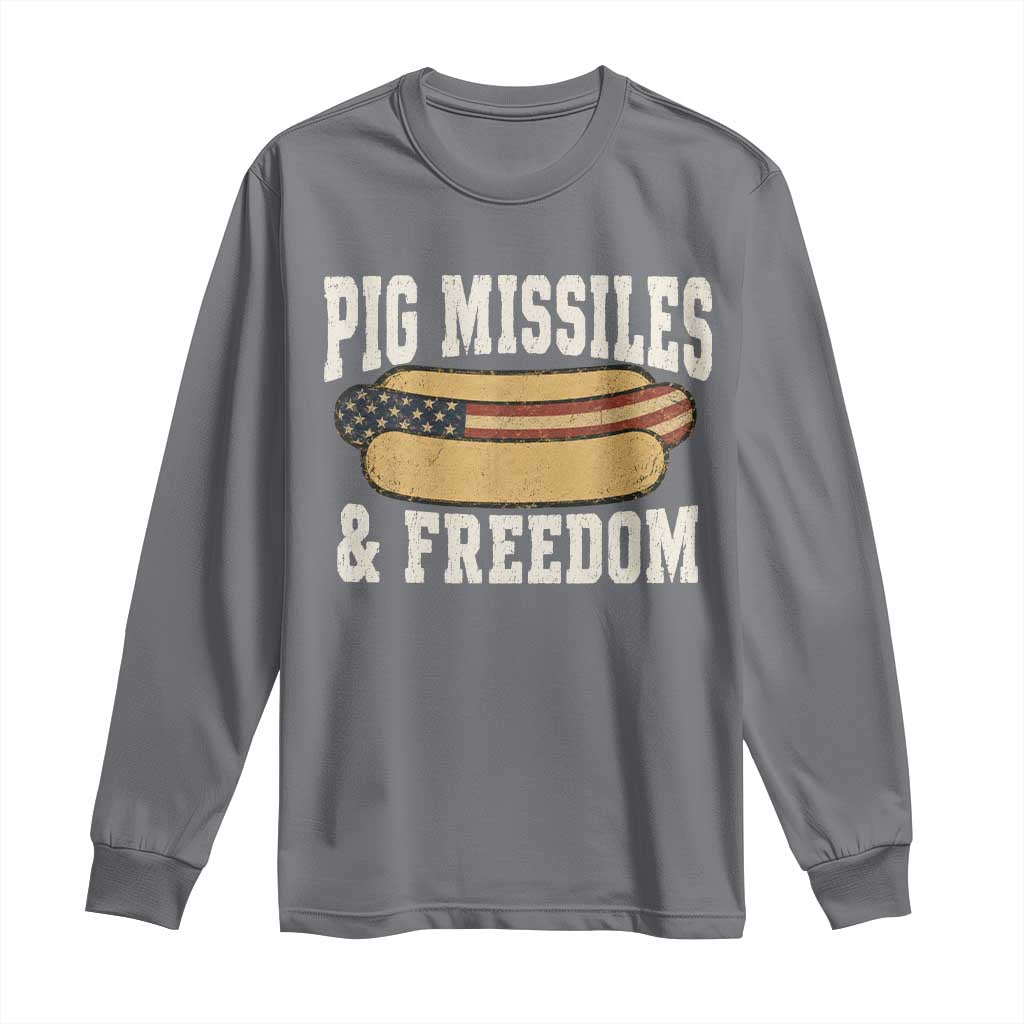 Pig Missiles And Freedom 4th of July Patriotic Hotdog Long Sleeve Shirt