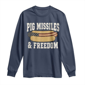 Pig Missiles And Freedom 4th of July Patriotic Hotdog Long Sleeve Shirt