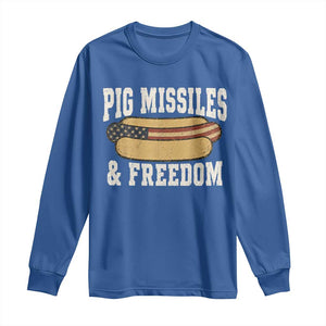Pig Missiles And Freedom 4th of July Patriotic Hotdog Long Sleeve Shirt