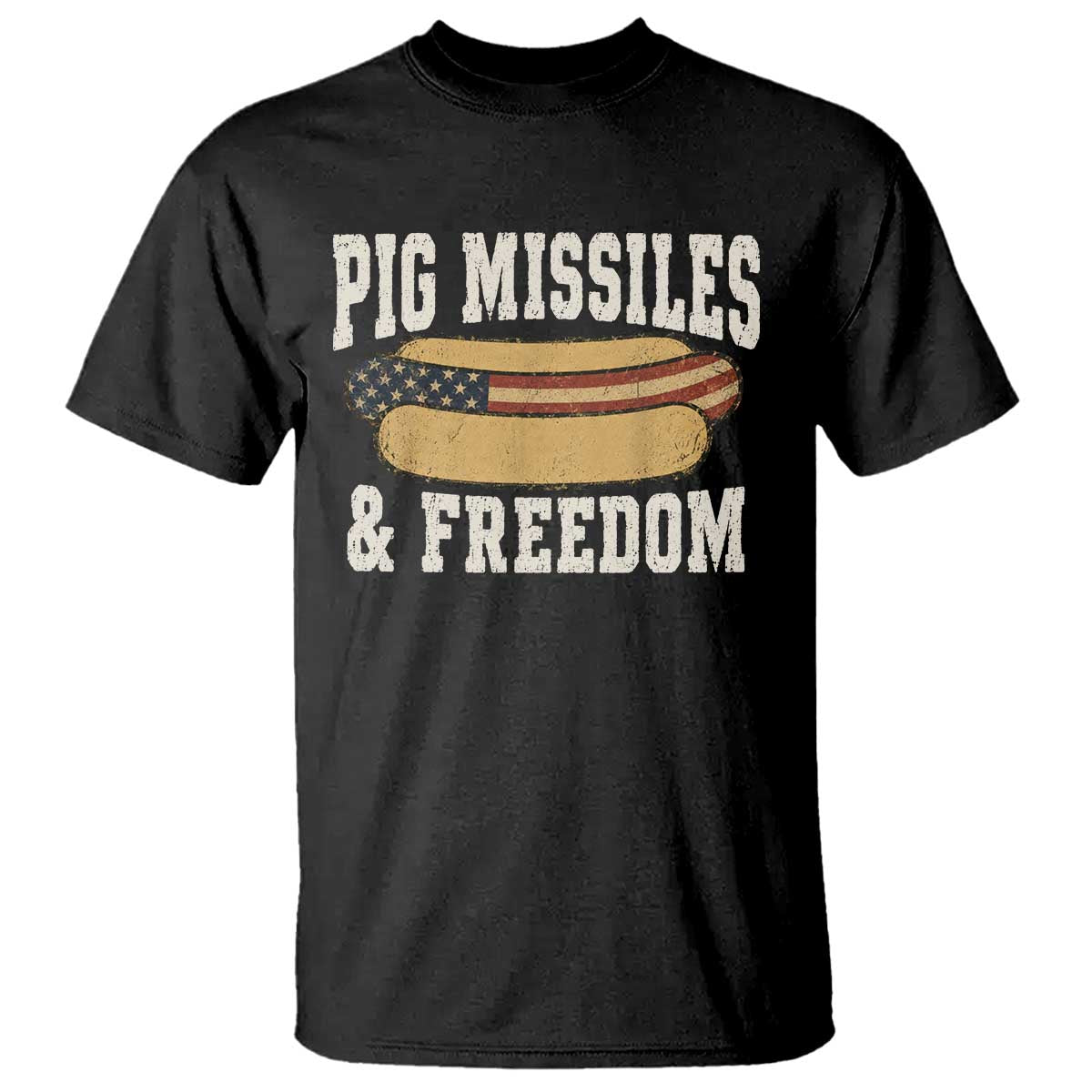 Pig Missiles And Freedom 4th of July Patriotic Hotdog T Shirt