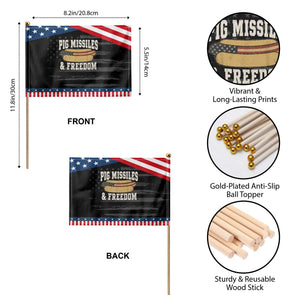 Pig Missiles And Freedom 4th of July Patriotic Hotdog Patriotic Handheld Flag
