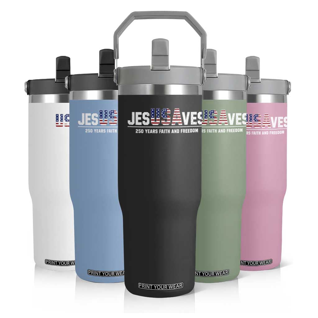 Jesus Saves USA 250th Anniversary Flip Straw Tumbler 250 Years of Fath And Freedom 4th of July