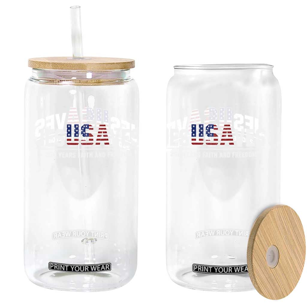 Jesus Saves USA 250th Anniversary Glass Can 250 Years of Fath And Freedom 4th of July