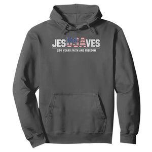 Jesus Saves USA 250th Anniversary Hoodie 250 Years of Fath And Freedom 4th of July