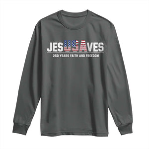 Jesus Saves USA 250th Anniversary Long Sleeve Shirt 250 Years of Fath And Freedom 4th of July
