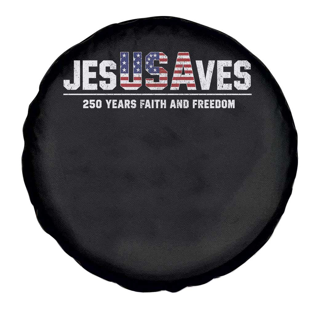 Jesus Saves USA 250th Anniversary Spare Tire Cover 250 Years of Fath And Freedom 4th of July