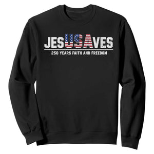 Jesus Saves USA 250th Anniversary Sweatshirt 250 Years of Fath And Freedom 4th of July