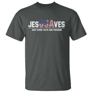 Jesus Saves USA 250th Anniversary T Shirt 250 Years of Fath And Freedom 4th of July