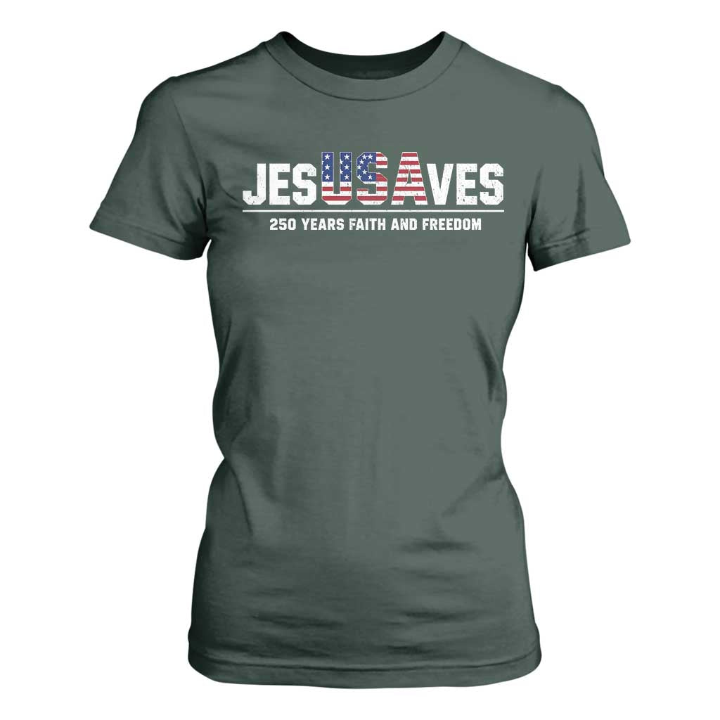Jesus Saves USA 250th Anniversary T Shirt For Women 250 Years of Fath And Freedom 4th of July
