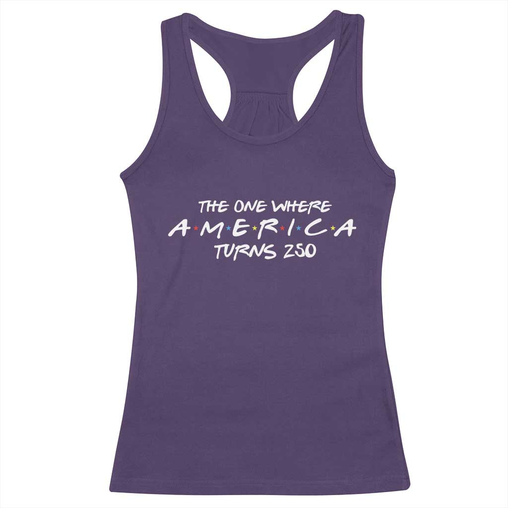 The One Where America Turns 250 Racerback Tank Top 250 Anniversary USA 4th of July TS11 Purple Print Your Wear