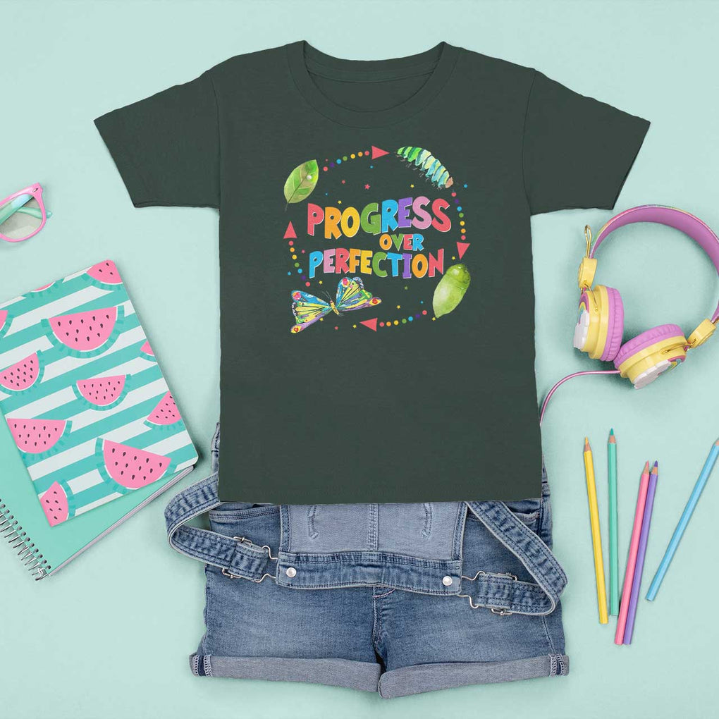 Progress Over Perfection T Shirt For Kid Caterpillar Back To School TS11 Dark Forest Green Print Your Wear