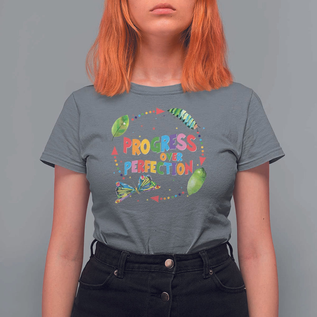 Progress Over Perfection T Shirt For Women Caterpillar Back To School TS11 Charcoal Print Your Wear