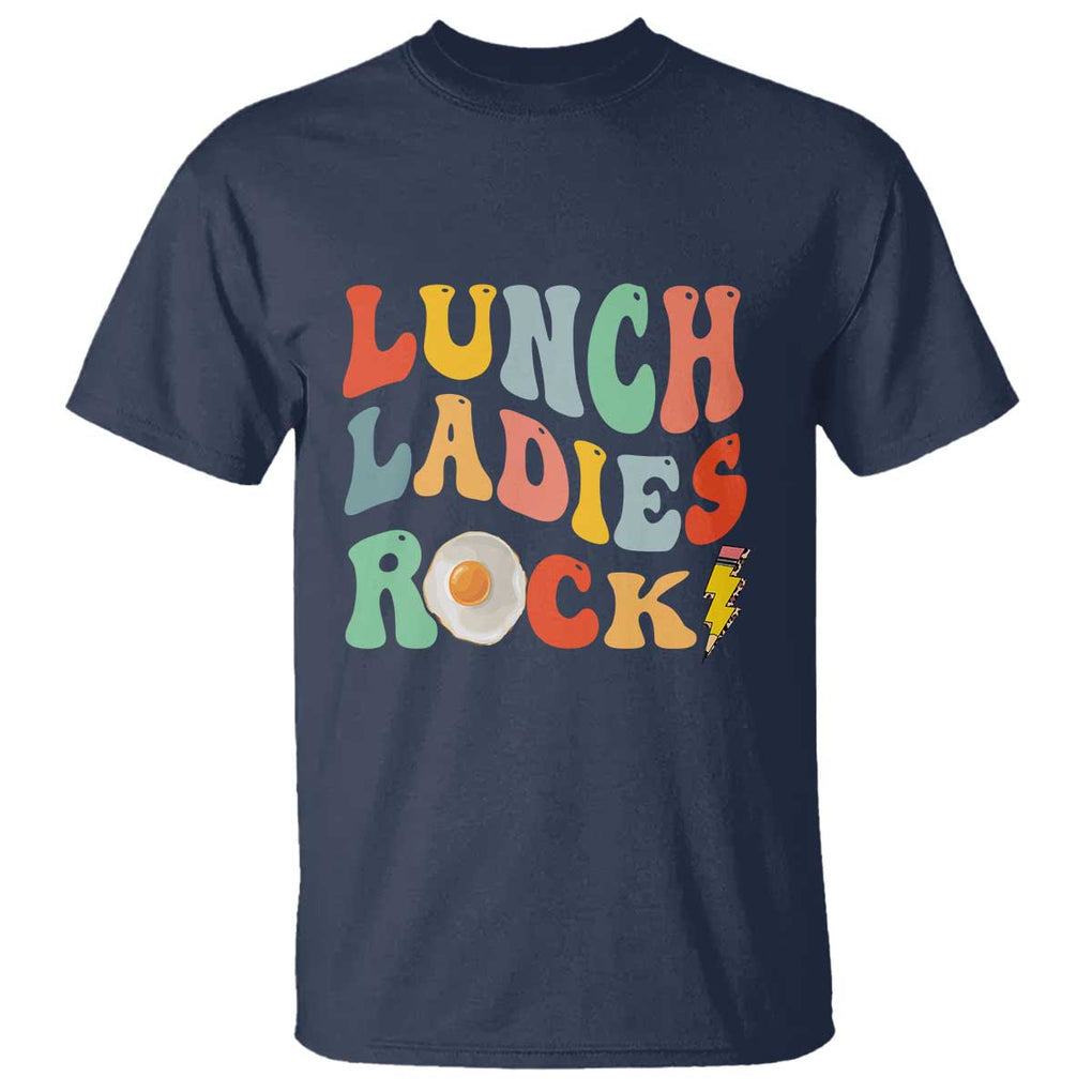 Lunch Ladies Rock T Shirt Retro Groovy Cafeteria Crew Egg Pencil TS11 Navy Print Your Wear