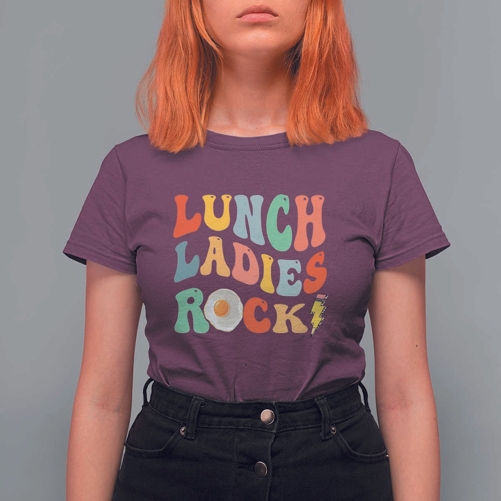 Lunch Ladies Rock T Shirt For Women Retro Groovy Cafeteria Crew Egg Pencil TS11 Maroon Print Your Wear