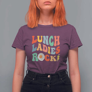 Lunch Ladies Rock T Shirt For Women Retro Groovy Cafeteria Crew Egg Pencil TS11 Maroon Print Your Wear