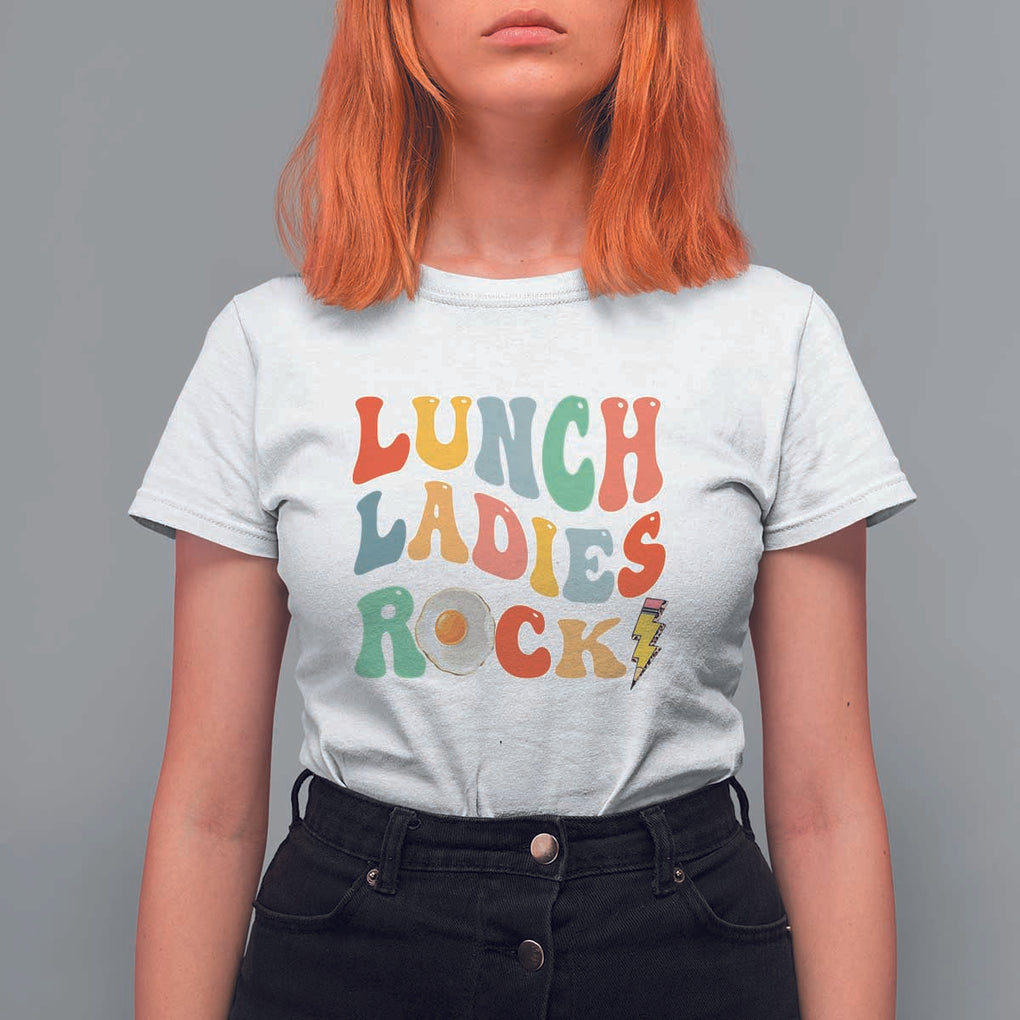 Lunch Ladies Rock T Shirt For Women Retro Groovy Cafeteria Crew Egg Pencil TS11 White Print Your Wear