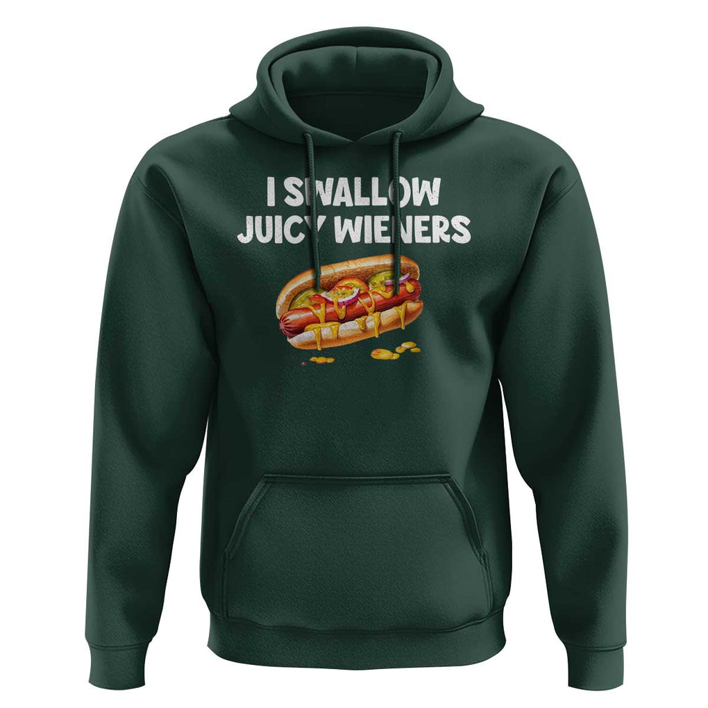 Funny Hotdog Hoodie I Swallow Juicy Wieners Joke Sarcastic TS11 Dark Forest Green Print Your Wear