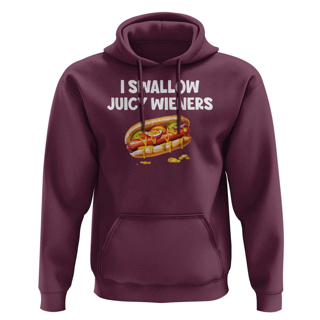 Funny Hotdog Hoodie I Swallow Juicy Wieners Joke Sarcastic TS11 Maroon Print Your Wear