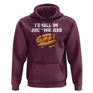 Funny Hotdog Hoodie I Swallow Juicy Wieners Joke Sarcastic TS11 Maroon Print Your Wear