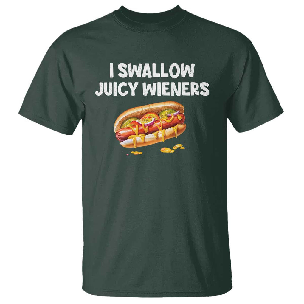 Funny Hotdog T Shirt I Swallow Juicy Wieners Joke Sarcastic TS11 Dark Forest Green Print Your Wear