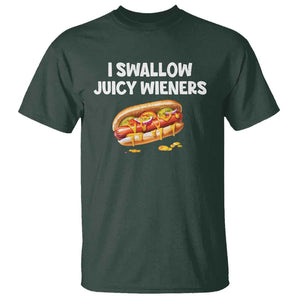Funny Hotdog T Shirt I Swallow Juicy Wieners Joke Sarcastic TS11 Dark Forest Green Print Your Wear