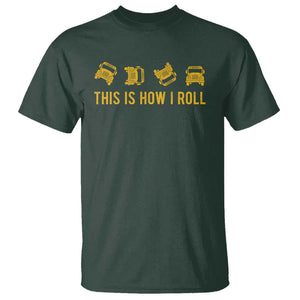 Funny School Bus Driver T Shirt This Is How I Roll TS11 Dark Forest Green Print Your Wear