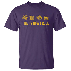 Funny School Bus Driver T Shirt This Is How I Roll TS11 Purple Print Your Wear