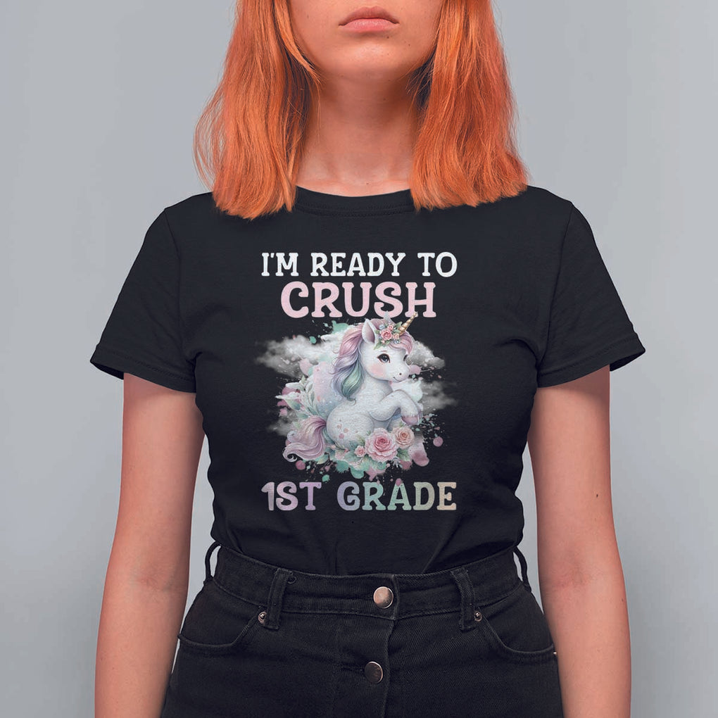 Back To School T Shirt For Women I'm Ready To Crush First Grade Unicorn TS11 Black Print Your Wear