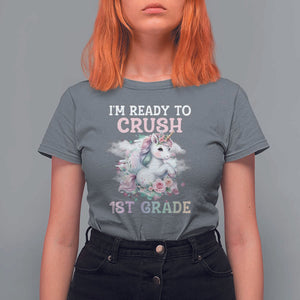 Back To School T Shirt For Women I'm Ready To Crush First Grade Unicorn TS11 Charcoal Print Your Wear