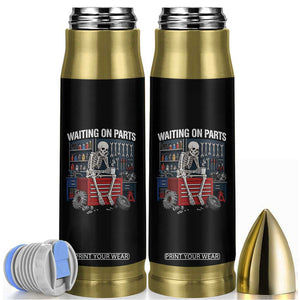 Waiting On Parts Funny Mechanic Bullet Tumbler Funny Skeleton Auto Repair Life