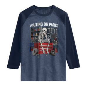 Waiting On Parts Funny Mechanic Raglan Shirt Funny Skeleton Auto Repair Life
