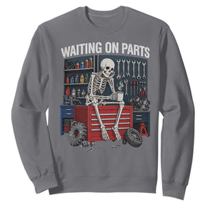Waiting On Parts Funny Mechanic Sweatshirt Funny Skeleton Auto Repair Life