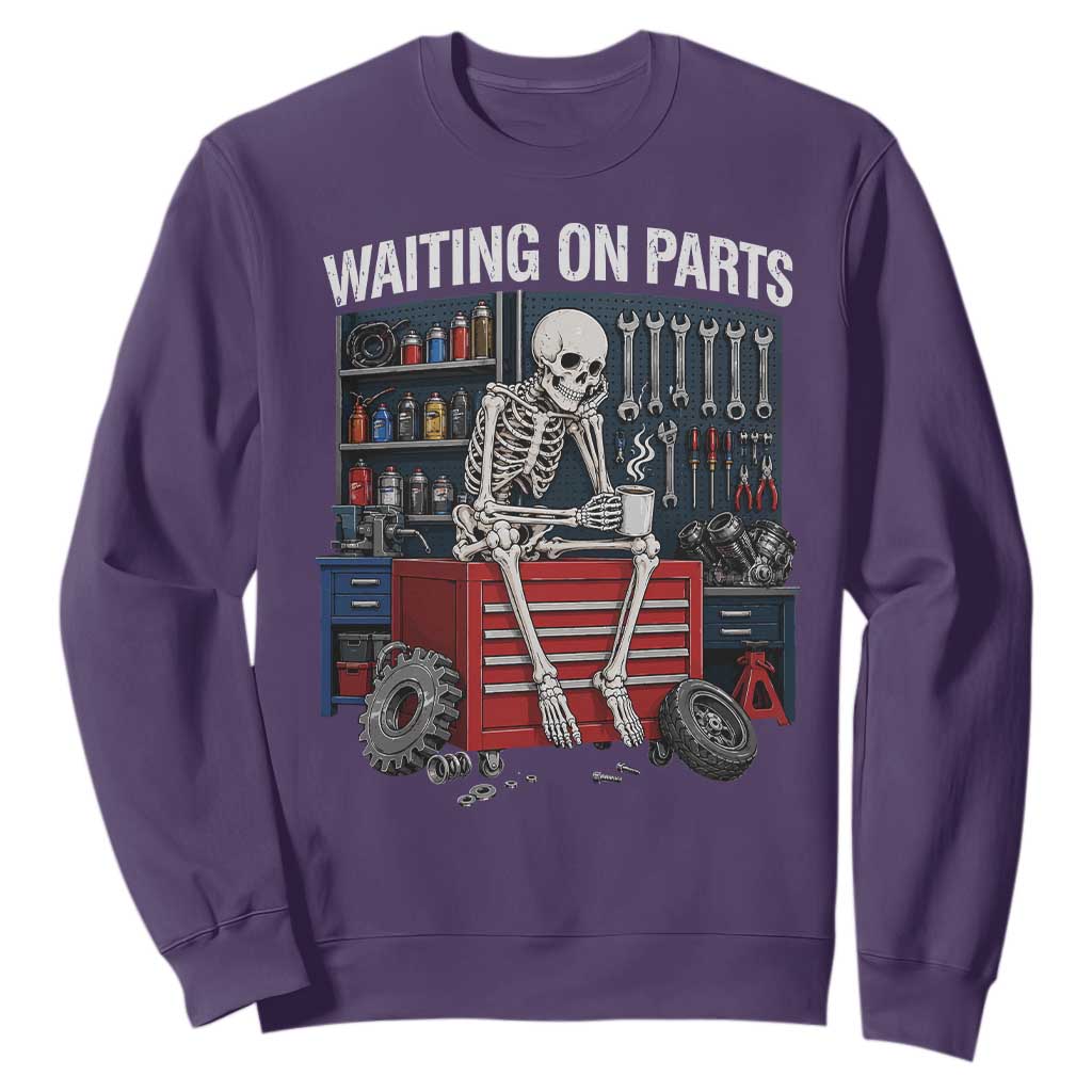 Waiting On Parts Funny Mechanic Sweatshirt Funny Skeleton Auto Repair Life