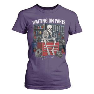 Waiting On Parts Funny Mechanic T Shirt For Women Funny Skeleton Auto Repair Life