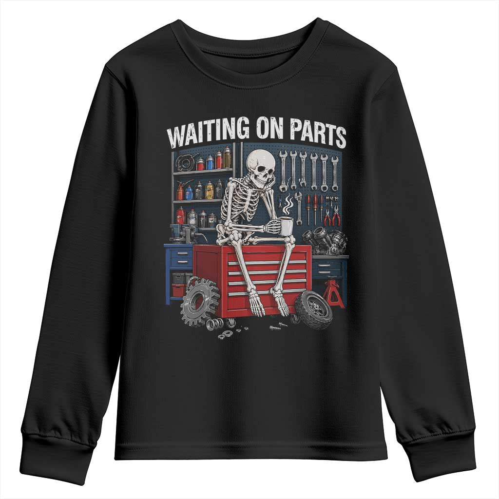 Waiting On Parts Funny Mechanic Youth Sweatshirt Funny Skeleton Auto Repair Life