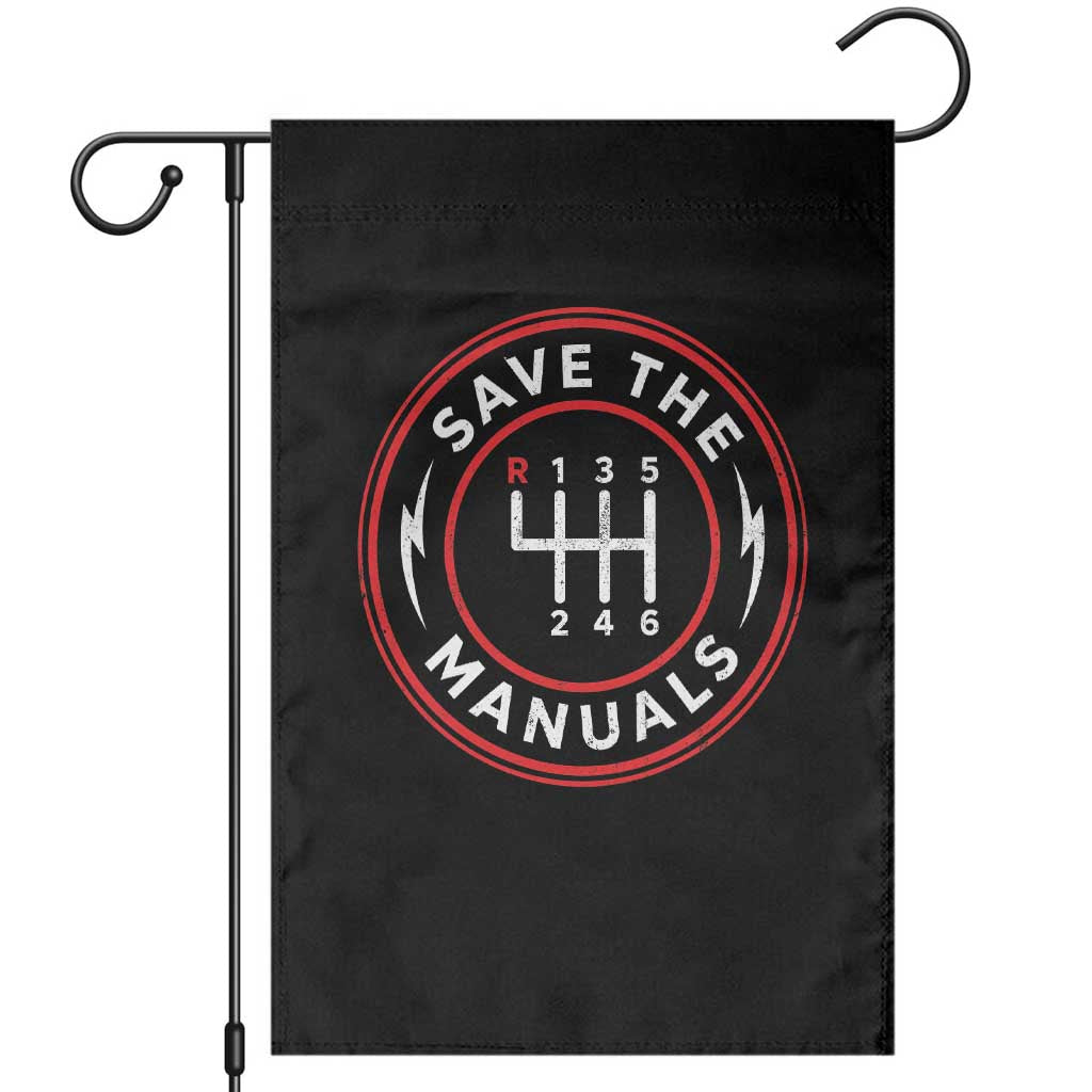 Save The Manuals Gear Shift Car Lover Garden Flag TS11 Black Print Your Wear
