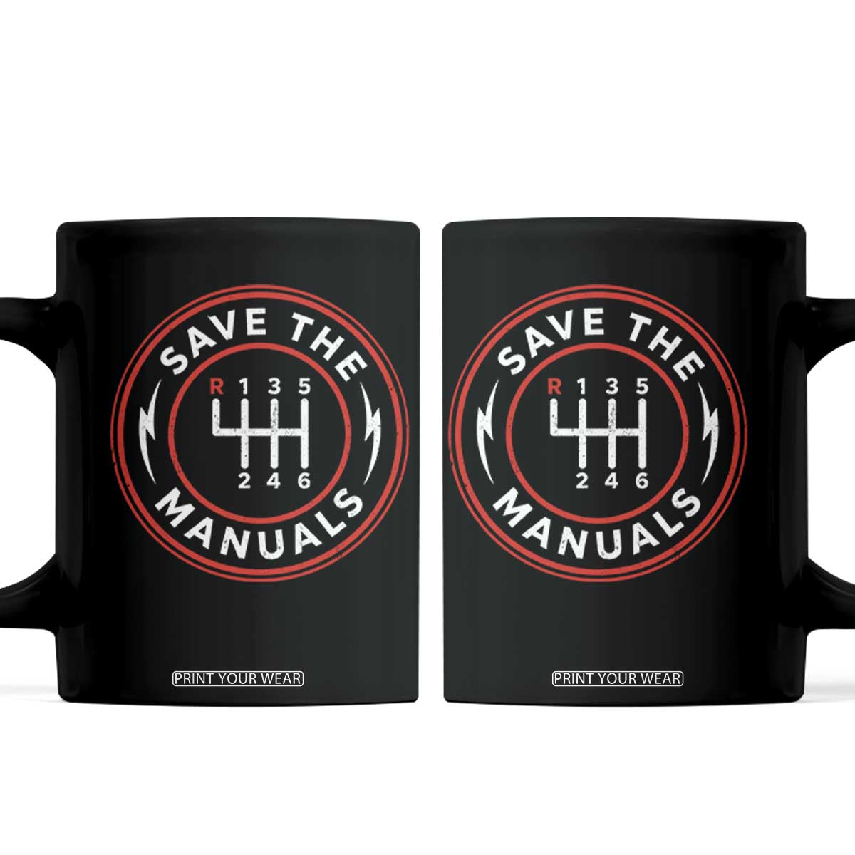 Save The Manuals Gear Shift Car Lover Coffee Mug TS11 Black Print Your Wear