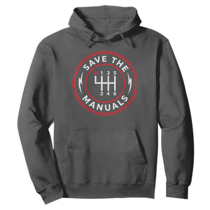 Save The Manuals Gear Shift Car Lover Hoodie