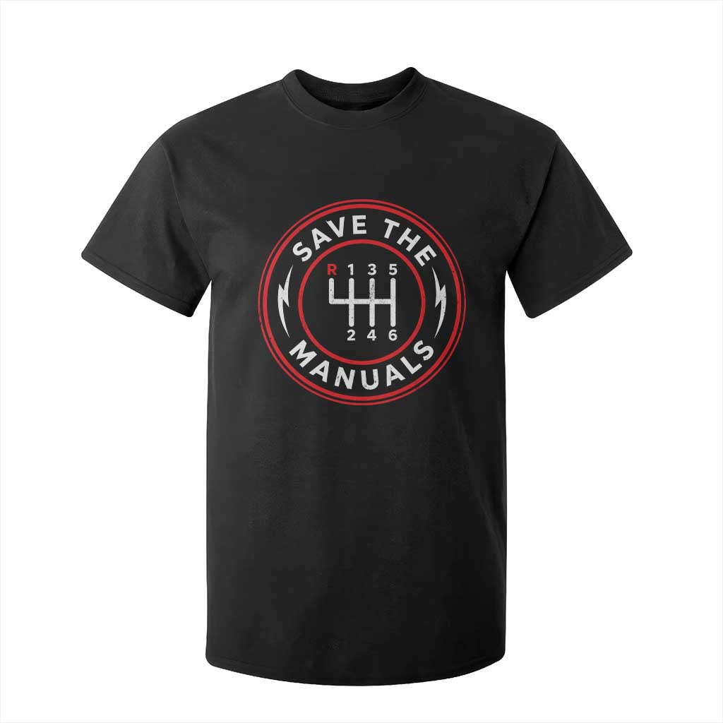 Save The Manuals Gear Shift Car Lover T Shirt For Kid