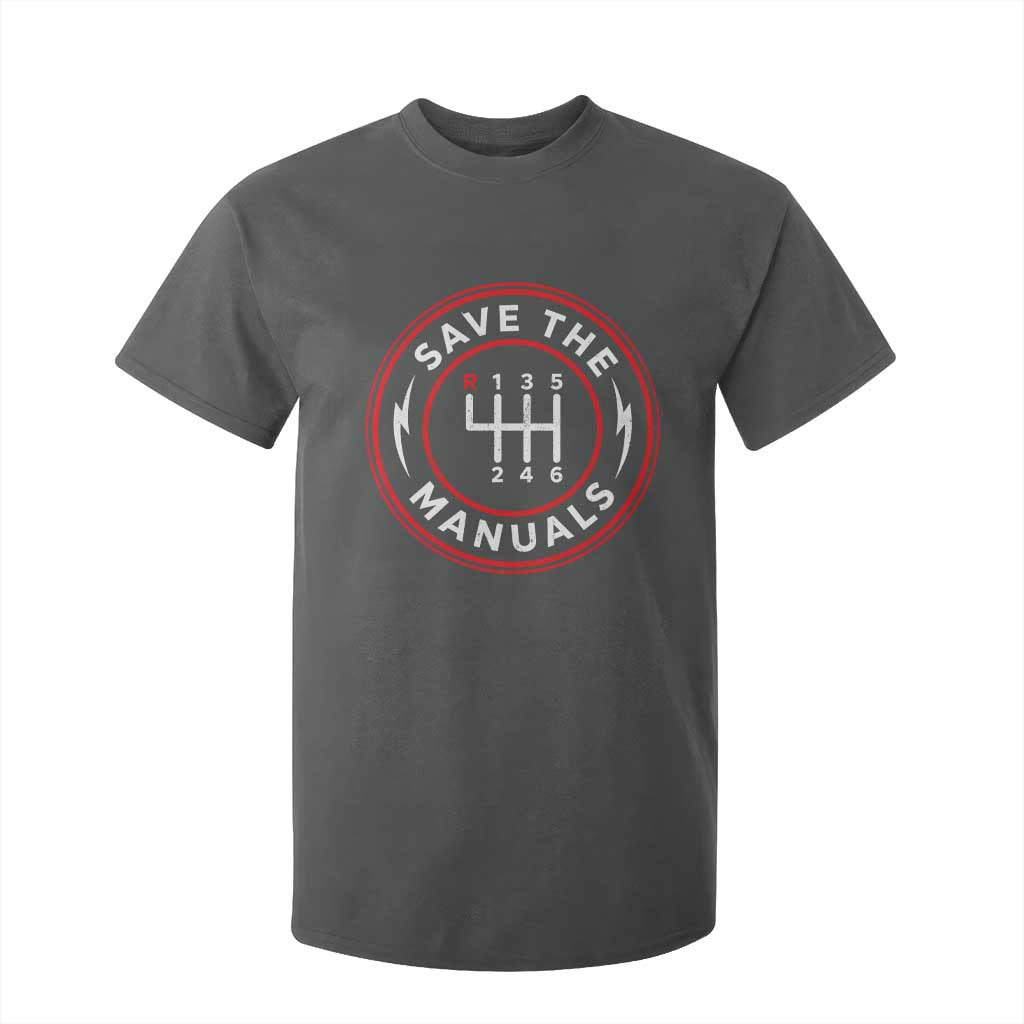 Save The Manuals Gear Shift Car Lover T Shirt For Kid