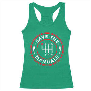 Save The Manuals Gear Shift Car Lover Racerback Tank Top