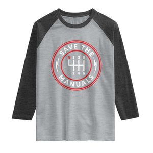 Save The Manuals Gear Shift Car Lover Raglan Shirt
