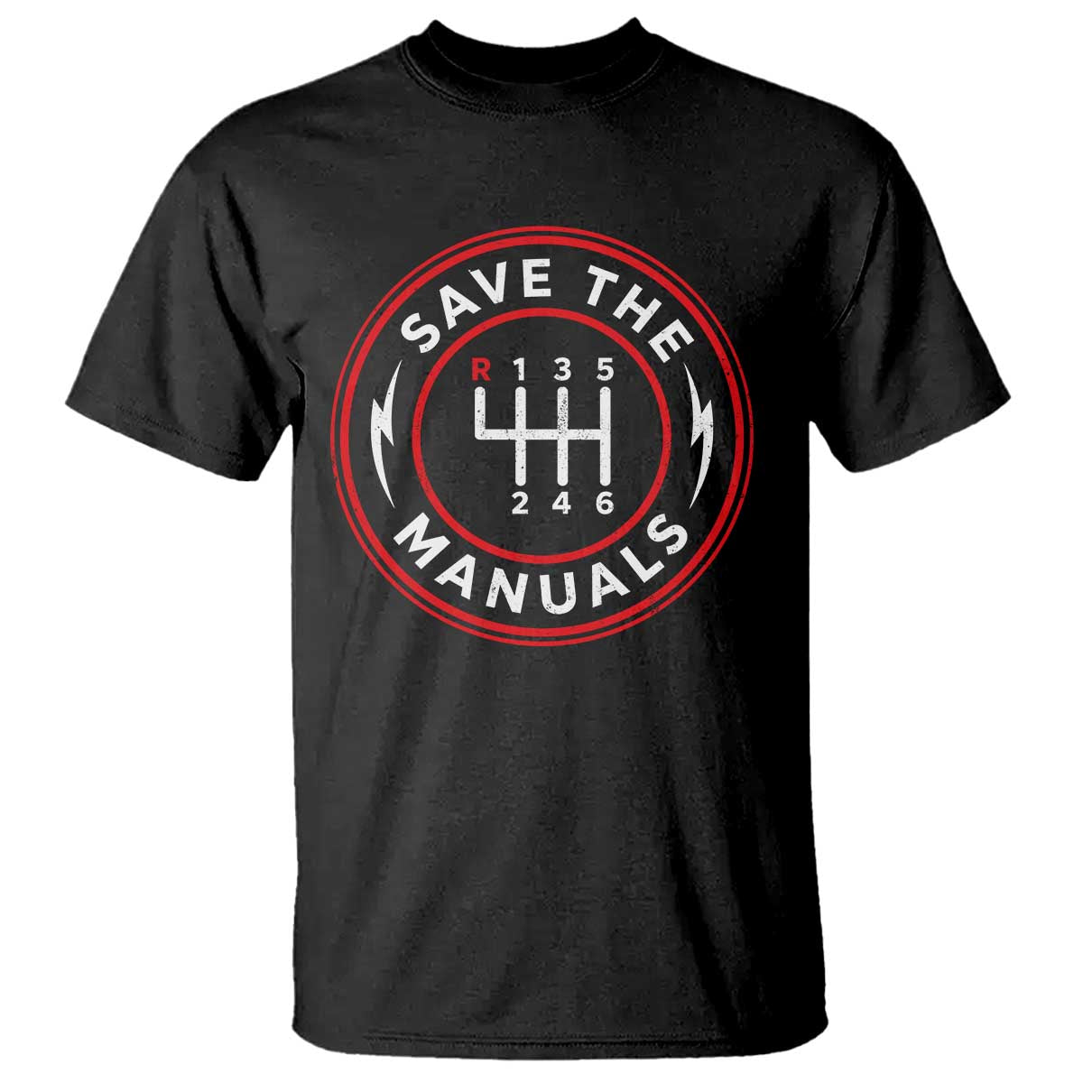Save The Manuals Gear Shift Car Lover T Shirt