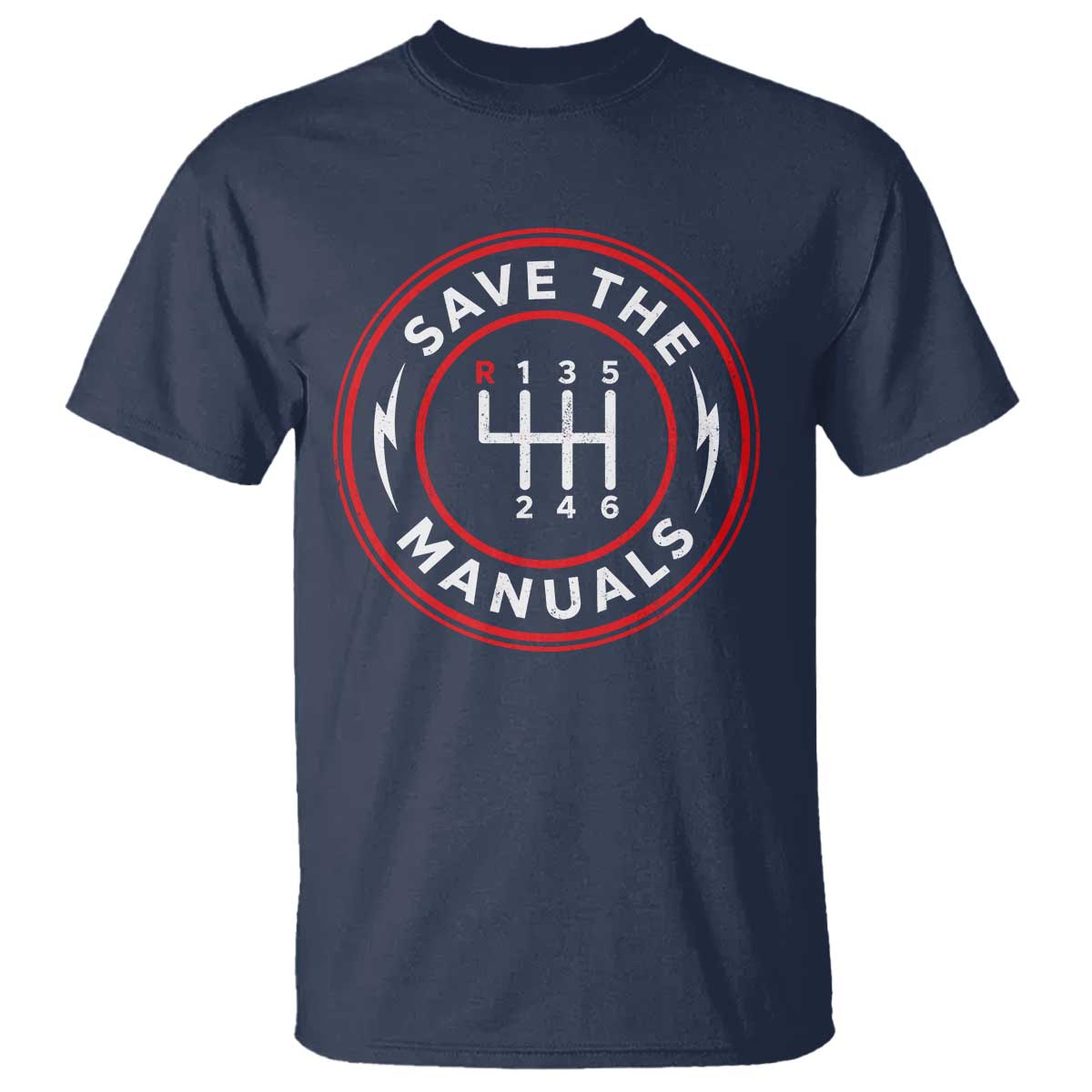 Save The Manuals Gear Shift Car Lover T Shirt