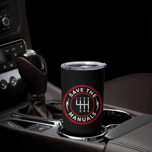 Save The Manuals Gear Shift Car Lover Tumbler Cup