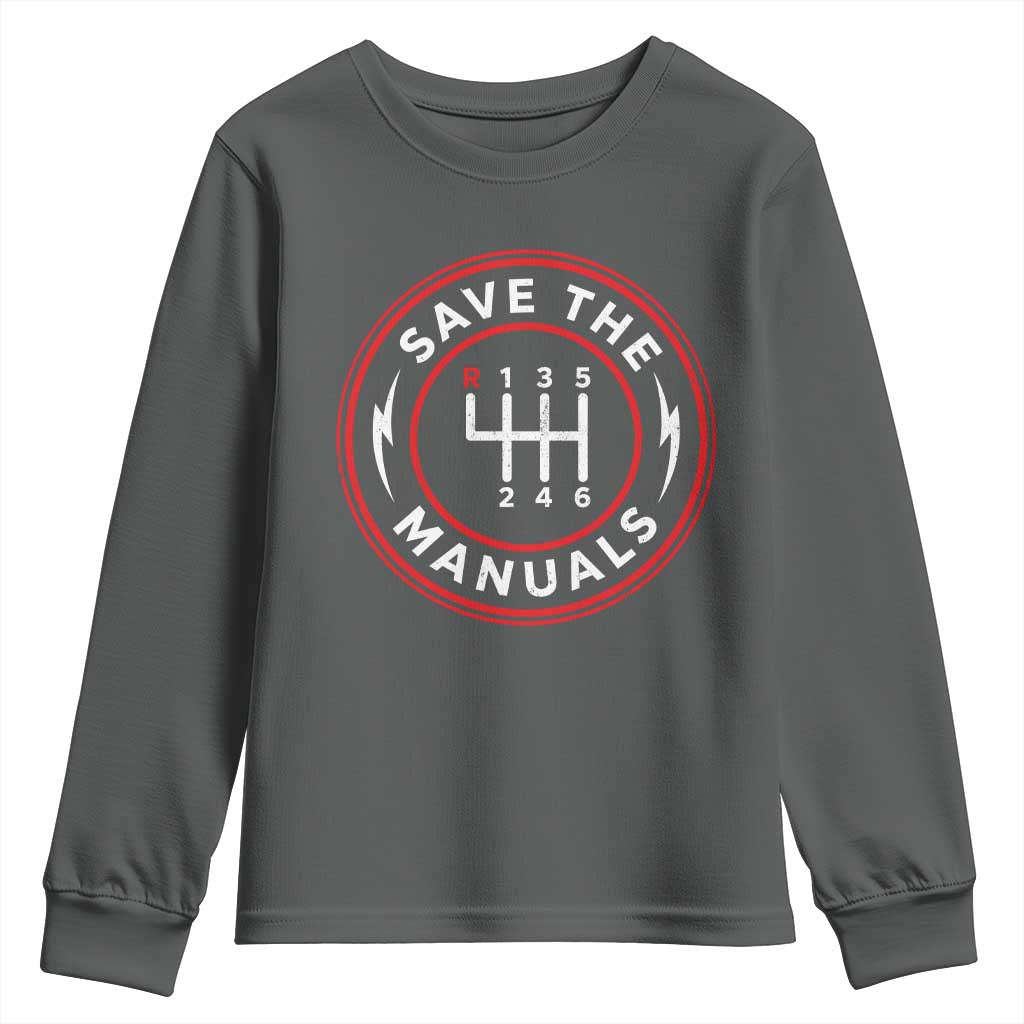 Save The Manuals Gear Shift Car Lover Youth Sweatshirt