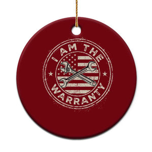 I Am The Warranty Funny Mechanic Ceramic Ornament Race Car Parts Repair Guy Vintage American Flag TS11 1pc Red Print Your Wear