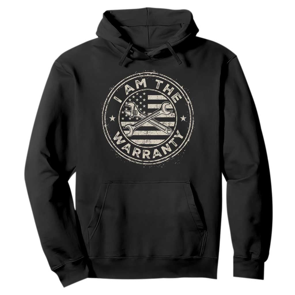 I Am The Warranty Funny Mechanic Hoodie Race Car Parts Repair Guy Vintage American Flag TS11 Black Print Your Wear